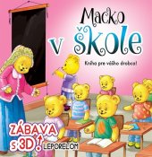 kniha Macko v škole Zábava s 3D leporelom, Foni book 2025