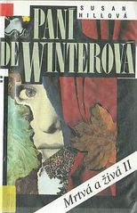 kniha Paní de Winterová [Mrtvá a živá II], Odeon 1994