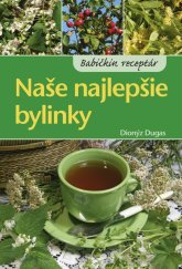 kniha Naše najlepšie bylinky, Ottovo nakladateľstvo 2013