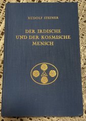 kniha Der irdische und der kosmische Mensch, Philosophisch Anthroposophischer Verlag am Goetheanum Dornach 1932