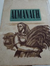 kniha Almanach k osmdesátémupátému výročí trvání zemědělských škol v Roudnici n. L. 85 let Díl 3, - Za léta 1935-1948 - 1864-1948 : doplněn z almanachů z r. 1926 a 1936., Vyšší rolnická šk. 1949