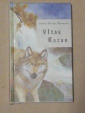 kniha Vlčák Kazan, Amulet 2002