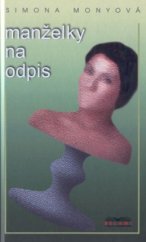 kniha Manželky na odpis, Mony 2002