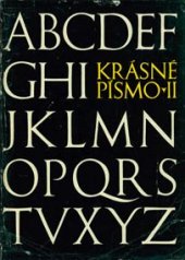 kniha Krásné písmo ve vývoji latinky II., SNKLHU  1958