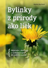 kniha Bylinky z prírody ako liek Objavujte, zbierajte a vychutnávajte 30 jedlých rastlín, Foni book 2025