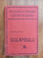 kniha Rocambolo, kníže katakomb II, - "Nové tajnosti pařížské". - velký román dobrodružství a lásky., Karel Kratochvíl 1925