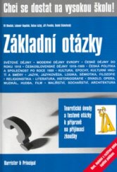 kniha Základní otázky. Chci se dostat na vysokou školu!, Barrister & Principal 2005