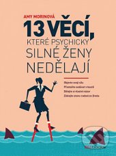 kniha 13 věcí, které psychicky silné ženy nedělají, BizBooks 2019