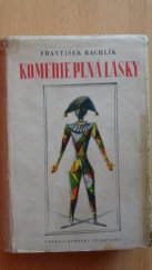 kniha Komedie plná lásky Román o Jindřichu Mošnovi, Československý spisovatel 1955