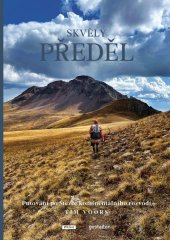 kniha Skvělý předěl Putování po Stezce kontinentálního rozvodí, Práh 2025