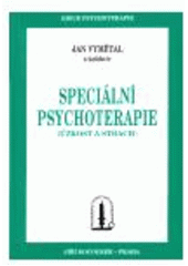 kniha Speciální psychoterapie (úzkost a strach), Psychoanalytické nakladatelství  2000