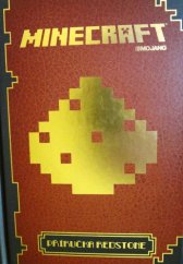 kniha Minecraft příručka redstone, Egmont 2013