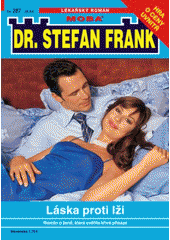 kniha Dr. Stefan Frank Láska proti lži, MOBA 