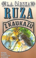 kniha Ruža z Kaukazu, Práca 1993