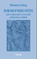 kniha Horoskop mého dítěte jak rozpoznat a rozvíjet jedinečnost dítěte, Sagittarius 2010