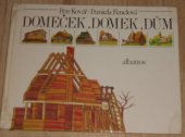 kniha Domeček, domek, dům, Albatros 1981