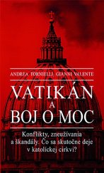 kniha Vatikán a boj o moc Konflikty, zneužívania a škandály. Čo sa skutočne deje v katolíckej cirkvi?, Fortuna Libri 2020