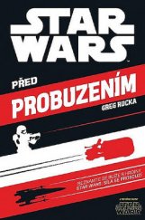 kniha Star wars Před probuzením , Egmont 2015