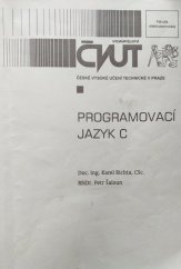 kniha Programovací jazyk C, ČVUT, Fakulta elektrotechnická 1998