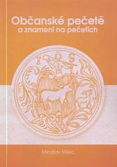 kniha Občanské pečetě a znamení na pečetích, Ivo Sperát 2011