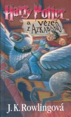 kniha Harry Potter a vězeň z Azkabanu, Albatros 2002