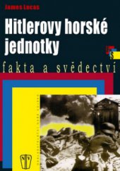 kniha Hitlerovy horské jednotky, Naše vojsko 2008