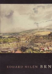 kniha Brno Serdce Moravii : Akvareli i risunki, Artia 1961