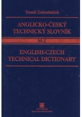 kniha Anglicko-český technický slovník = English-Czech technical dictionary, Montanex 2002
