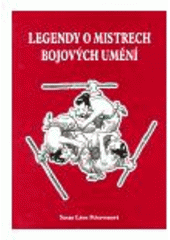 kniha Legendy o mistrech bojových umění, Fighters Publications 2006