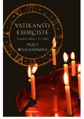 kniha Vatikánští exorcisté vymítání ďábla v 21. století, Mladá fronta 2009