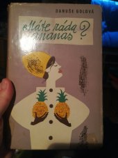 kniha Máte ráda ananas? Milostný příběh, Krajské nakladatelství 1964