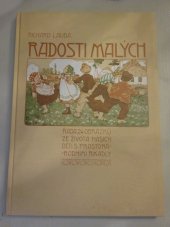 kniha Radosti malých řada 24 obrázků ze života našich dětí s prostonárodními říkadly, Paseka 1996