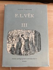 kniha F.L. Věk 3. [díl Obraz z dob našeho nár. probuzení., SPN 1959