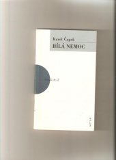 kniha Bílá nemoc [drama o třech aktech ve 14 obrazech], Artur 2009