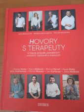 kniha Hovory s terapeuty O lásce, pravdě, paralelních vztazích, výchově a hranicích, Universum 2022
