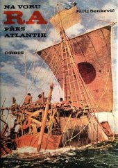 kniha Na voru Ra přes Atlantik, Orbis 1975