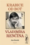 kniha Krabice od bot Vladimíra Renčína, Eminent 2013