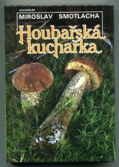 kniha Houbařská kuchařka, Avicenum 1989