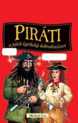 kniha Děsivé dějiny Piráti a jejich karibská dobrodružství, Egmont 2010