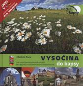 kniha Vysočina do kapsy = The Vysočina region in a pocket = Der Bezirk Vysočina für die Hosentasche, Video-foto-Kunc 2011