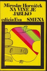 kniha Na vine je jablko, Smena 1982