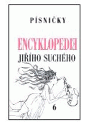 kniha Encyklopedie Jiřího Suchého sv. 6 - Písničky - Pra-Ti, Karolinum  2001