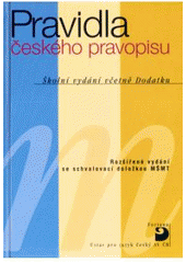 kniha Pravidla českého pravopisu školní vydání včetně Dodatku, Fortuna 1999