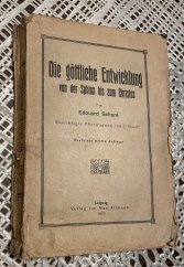 kniha Die göttliche Entwicklung von der Sphinx bis zum Christus, Leipzig 1922
