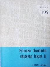 kniha Příručka obvodního dětského lékaře. 2. [sv.], Avicenum 1981