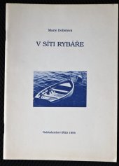 kniha V síti rybáře, Řád 1994