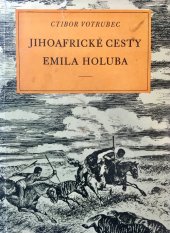 kniha Jihoafrické cesty Emila Holuba, Mladá fronta 1954
