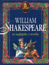 kniha William Shakespeare To najlepšie z tvorby, Perfekt 2003