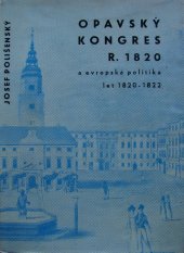 kniha Opavský kongres roku 1820 a evropská politika let 1820-1822, Krajské nakladatelství 1962