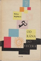 kniha Od rána do večera Maminčiny pohádky, SNDK 1962